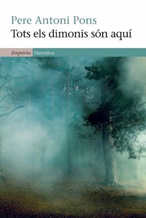 TOTS ELS DIMONIS SON AQUI | 9788497876919 | PONS,PERE ANTONI | Libreria Geli - Librería Online de Girona - Comprar libros en catalán y castellano