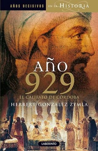 AÑO 929 EL CALIFATO DE CORDOBA | 9788484833253 | GONZALEZ,HERBER | Libreria Geli - Librería Online de Girona - Comprar libros en catalán y castellano