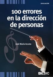 100 ERRORES EN LA DIRECCION DE PERSONAS | 9788473567497 | ACOSTA,JOSE MARIA | Llibreria Geli - Llibreria Online de Girona - Comprar llibres en català i castellà