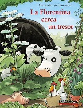LA FLORENTINA CERCA UN TRESOR | 9788448926991 | STEFFENSMEIER,ALEXANDER | Libreria Geli - Librería Online de Girona - Comprar libros en catalán y castellano