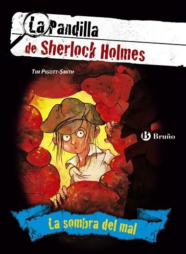 LA SOMBRA DEL MAL.LA PANDILLA DE SHERLOCK HOLMES-3 | 9788421685167 | Libreria Geli - Librería Online de Girona - Comprar libros en catalán y castellano