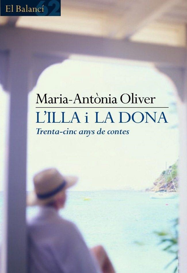L'ILLA I LA DONA | 9788429752748 | OLIVER,MARIA-ANTONIA | Libreria Geli - Librería Online de Girona - Comprar libros en catalán y castellano