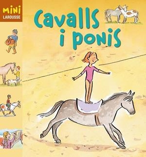 CAVALLS I PONIS (MINI LAROUSSE) | 9788480169677 | - | Llibreria Geli - Llibreria Online de Girona - Comprar llibres en català i castellà