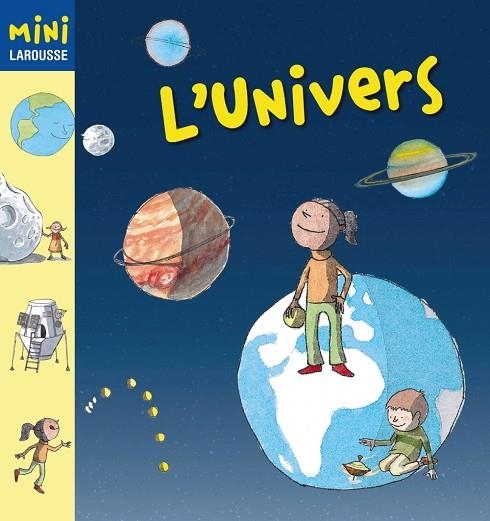 L'UNIVERS (MINI LAROUSSE) | 9788480169530 | - | Llibreria Geli - Llibreria Online de Girona - Comprar llibres en català i castellà