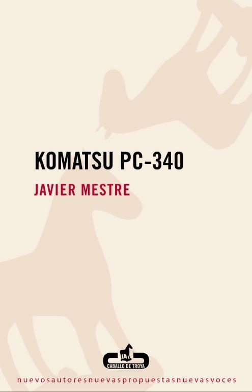KOMATSU PC-340 | 9788496594753 | MESTRE,JAVIER | Libreria Geli - Librería Online de Girona - Comprar libros en catalán y castellano