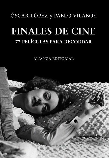 FINALES DE CINE.77 PELICULAS PARA RECORDAR | 9788420651187 | LOPEZ,OSCAR/VILABOY,PABLO | Llibreria Geli - Llibreria Online de Girona - Comprar llibres en català i castellà