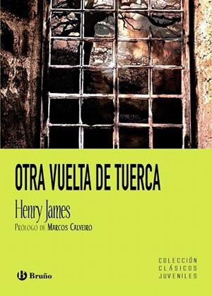 OTRA VUELTA DE TUERCA | 9788421665787 | JAMES,HENRY | Libreria Geli - Librería Online de Girona - Comprar libros en catalán y castellano