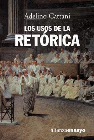 LOS USOS DE LA RETORICA | 9788420636054 | CATTANI,ADELINO | Llibreria Geli - Llibreria Online de Girona - Comprar llibres en català i castellà