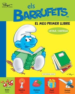 ELS BARRUFETS.EL MEU PRIMER LLIBRE CATALA/CASTELLA | 9788415267201 | PEYO | Llibreria Geli - Llibreria Online de Girona - Comprar llibres en català i castellà