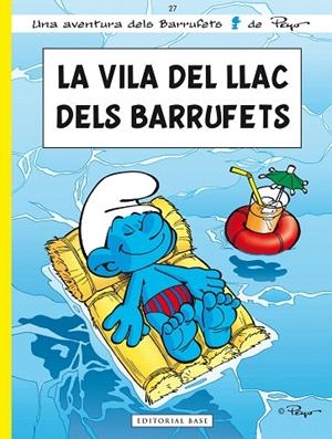 LA VILA DEL LLAC DELS BARRUFETS | 9788415267225 | PEYO | Llibreria Geli - Llibreria Online de Girona - Comprar llibres en català i castellà