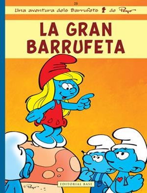 LA GRAN BARRUFETA | 9788415267218 | PEYO | Llibreria Geli - Llibreria Online de Girona - Comprar llibres en català i castellà