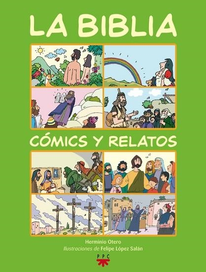 LA BIBLIA.COMICS Y RELATOS | 9788428823364 | OTERO, HERMINIO | Libreria Geli - Librería Online de Girona - Comprar libros en catalán y castellano