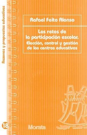 LOS RETOS DE LA PARTICIPACION ESCOLAR | 9788471126320 | FEITO ALONSO,RAFAEL | Llibreria Geli - Llibreria Online de Girona - Comprar llibres en català i castellà