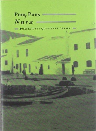 NURA | 9788477275039 | PONS,PONÇ | Libreria Geli - Librería Online de Girona - Comprar libros en catalán y castellano