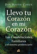 LLEVO TU CORAZON EN MI CORAZON.LAS CONSTELACIONES FAMILIARES | 9788484453413 | BOOTH COHEN,DAN | Llibreria Geli - Llibreria Online de Girona - Comprar llibres en català i castellà