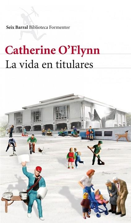 LA VIDA EN TITULARES | 9788432228834 | O'FLYNN,CATHERINE | Libreria Geli - Librería Online de Girona - Comprar libros en catalán y castellano
