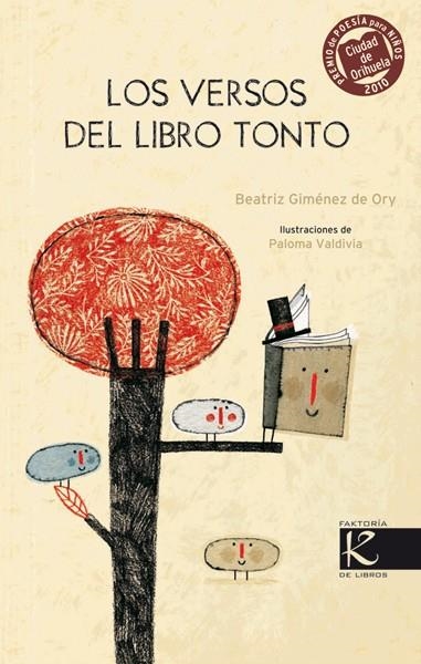 LOS VERSOS DEL LIBRO TONTO | 9788415250036 | VALDIVIA,PALOMA/GIMÉNEZ DE ORY, BEATRIZ | Llibreria Geli - Llibreria Online de Girona - Comprar llibres en català i castellà