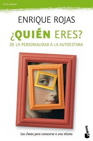 QUIEN ERES? DE LA PERSONALIDAD A LA AUTOESTIMA | 9788484609308 | ROJAS,ENRIQUE | Libreria Geli - Librería Online de Girona - Comprar libros en catalán y castellano