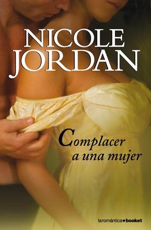 LAS GUERRAS DEL CORTEJO-1.COMPLACER A UNA MUJER | 9788408101338 | JORDAN,NICOLE | Libreria Geli - Librería Online de Girona - Comprar libros en catalán y castellano