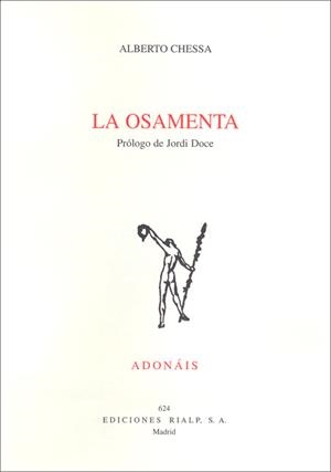 LA OSAMENTA | 9788432138591 | CHESSA,ALBERTO | Llibreria Geli - Llibreria Online de Girona - Comprar llibres en català i castellà