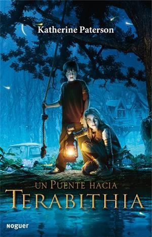 UN PUENTE HACIA TERABITHIA | 9788427932678 | PATERSON,KATHERINE | Libreria Geli - Librería Online de Girona - Comprar libros en catalán y castellano