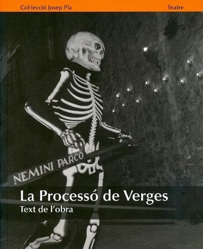 LA PROCESSO DE VERGES,TEXT DE L'OBRA | 9788496747784 | Libreria Geli - Librería Online de Girona - Comprar libros en catalán y castellano