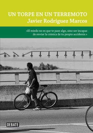 UN TORPE EN UN TERREMOTO | 9788483069486 | RODRIGUEZ MARCOS,JAVIER | Llibreria Geli - Llibreria Online de Girona - Comprar llibres en català i castellà