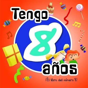 TENGO 8 AÑOS | 9788492880072 | TRAPELLA BOOKS | Llibreria Geli - Llibreria Online de Girona - Comprar llibres en català i castellà