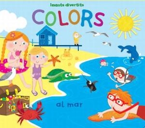 COLORS AL MAR. IMANTS DIVERTITS | 9788499323107 | Llibreria Geli - Llibreria Online de Girona - Comprar llibres en català i castellà