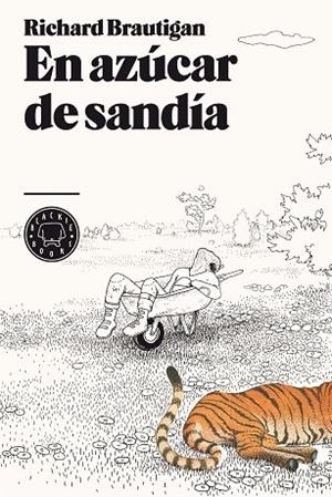 EN AZUCAR DE SANDIA | 9788493874537 | BRAUTIGAN,RICHARD | Llibreria Geli - Llibreria Online de Girona - Comprar llibres en català i castellà