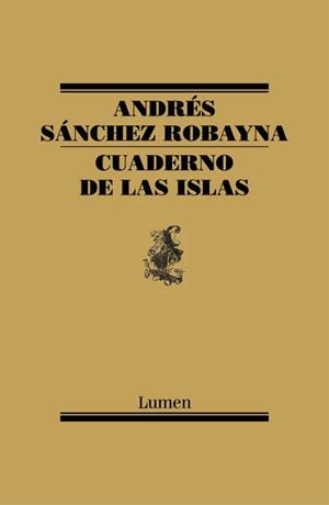 CUADERNO DE LAS ISLAS | 9788426419026 | SANCHEZ ROBAYNA,ANDRES | Llibreria Geli - Llibreria Online de Girona - Comprar llibres en català i castellà