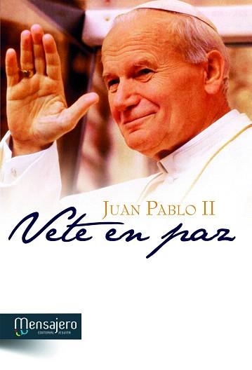 VETE EN PAZ | 9788427132511 | JUAN PABLO II | Llibreria Geli - Llibreria Online de Girona - Comprar llibres en català i castellà