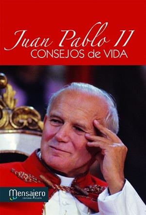 CONSEJOS DE VIDA | 9788427132528 | JUAN PABLO II | Libreria Geli - Librería Online de Girona - Comprar libros en catalán y castellano