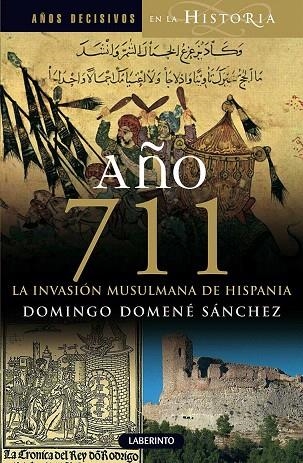 AÑO 711 | 9788484835240 | DOMENE SÁNCHEZ,DOMINGO | Libreria Geli - Librería Online de Girona - Comprar libros en catalán y castellano