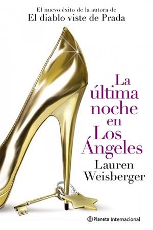 LA ULTIMA NOCHE EN LOS ANGELES | 9788408102045 | WEISBERGER,LAUREN | Llibreria Geli - Llibreria Online de Girona - Comprar llibres en català i castellà