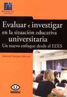 EVALUAR E INVESTIGAR EN LA SITUACION EDUCATIVA UNIVERSITARIA | 9788480217941 | DOMENECH BETORET,FERNANDO | Llibreria Geli - Llibreria Online de Girona - Comprar llibres en català i castellà