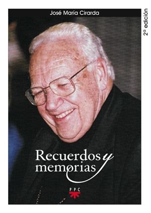 RECUERDOS Y MEMORIAS - JOSE MARIA CIRARDA | 9788428823210 | CIRARDA,JOSE MARIA | Libreria Geli - Librería Online de Girona - Comprar libros en catalán y castellano