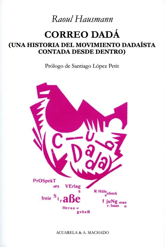 CORREO DADA | 9788477742074 | HAUSMANN,RAOUL | Libreria Geli - Librería Online de Girona - Comprar libros en catalán y castellano