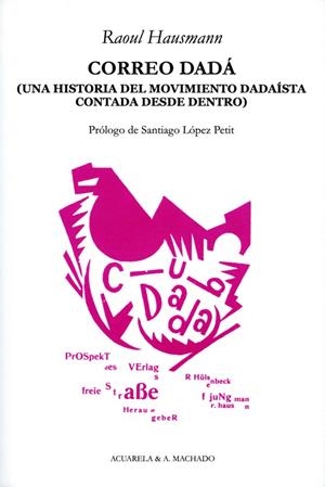 CORREO DADA | 9788477742074 | HAUSMANN,RAOUL | Llibreria Geli - Llibreria Online de Girona - Comprar llibres en català i castellà