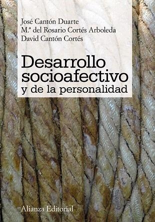 DESARROLLO SOCIOAFECTIVO Y DE LA PERSONALIDAD | 9788420652641 | CANTÓN DUARTE,JOSÉ/DEL ROSARIO CORTÉS,MARÍA | Llibreria Geli - Llibreria Online de Girona - Comprar llibres en català i castellà