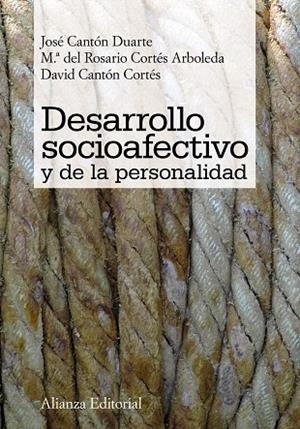 DESARROLLO SOCIOAFECTIVO Y DE LA PERSONALIDAD | 9788420652641 | CANTÓN DUARTE,JOSÉ/DEL ROSARIO CORTÉS,MARÍA | Llibreria Geli - Llibreria Online de Girona - Comprar llibres en català i castellà