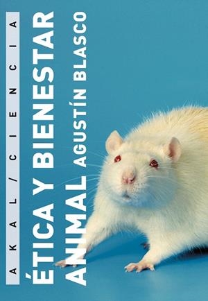 ETICA Y BIENESTAR ANIMAL | 9788446023210 | BLASCO,AGUSTIN | Llibreria Geli - Llibreria Online de Girona - Comprar llibres en català i castellà