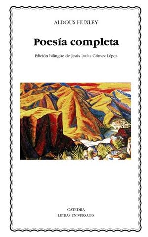 POESÍA COMPLETA(ALDOUS HUXLEY) | 9788437628448 | HUXLEY,ALDOUS | Llibreria Geli - Llibreria Online de Girona - Comprar llibres en català i castellà