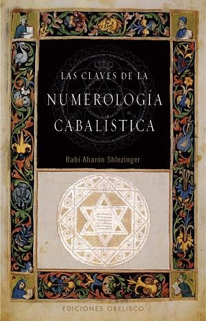 LAS CLAVES DE LA NUMEROLOGIA CABALISTICA | 9788497777353 | Llibreria Geli - Llibreria Online de Girona - Comprar llibres en català i castellà