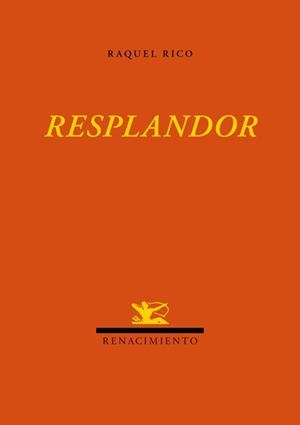 RESPLANDOR | 9788484726296 | RICO,RAQUEL | Llibreria Geli - Llibreria Online de Girona - Comprar llibres en català i castellà