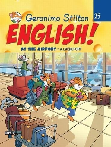AT THE AIRPORT -AT THE HARBOUR | 9788499321936 | STILTON,GERONIMO | Llibreria Geli - Llibreria Online de Girona - Comprar llibres en català i castellà