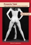 PROYECTO TABU.TODAS NUESTRAS FANTASIAS SEXUALES AL DESCUBIER | 9788424512316 | BURGOS,GEORGINA | Libreria Geli - Librería Online de Girona - Comprar libros en catalán y castellano