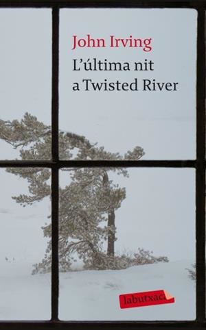 L'ULTIMA NIT A TWISTED RIVER | 9788499302881 | IRVING,JOHN | Llibreria Geli - Llibreria Online de Girona - Comprar llibres en català i castellà