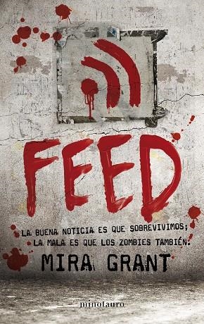 FEED | 9788445078310 | GRANT,MIRA | Libreria Geli - Librería Online de Girona - Comprar libros en catalán y castellano