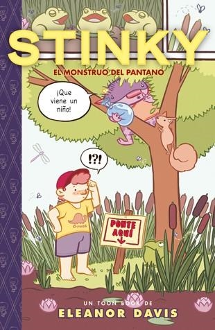 STINKY,EL MONSTRUO DEL PANTANO | 9788424635671 | DAVIS,ELEANOR | Libreria Geli - Librería Online de Girona - Comprar libros en catalán y castellano